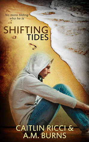 Shifting Tides by A.M. Burns, Caitlin Ricci
