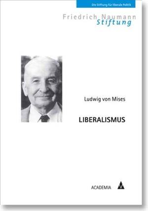Liberalismus by Ludwig von Mises