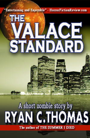 The Valace Standard by Ryan C. Thomas