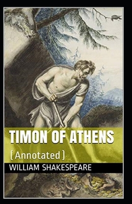 Timon of Athens Illustrated by William Shakespeare