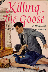 Killing the Goose by Frances Lockridge, Richard Lockridge
