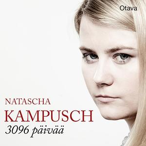 3096 päivää by Natascha Kampusch