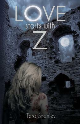 Love Starts With Z by Tera Shanley