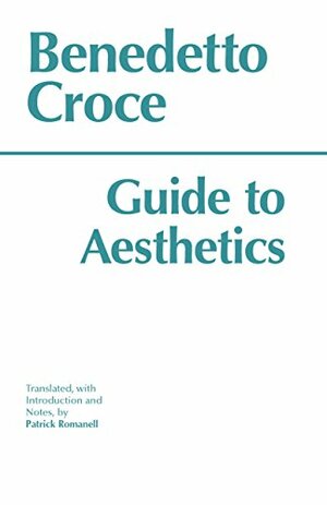 Guide to Aesthetics by Benedetto Croce