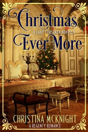 Christmas Ever More by Christina McKnight