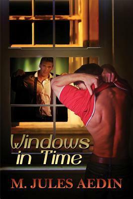Windows in Time by M. Jules Aedin