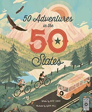 50 Adventures in the 50 States by Kate Siber