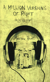 A Million Versions of Right by Matthew Revert