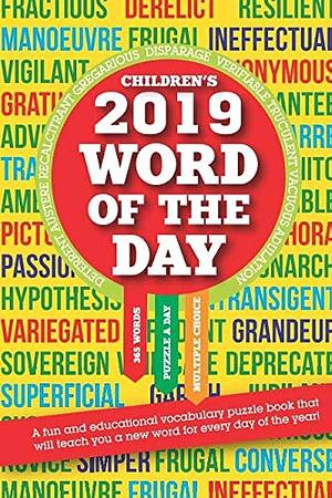 Children's 2019 Word of the Day: The Fun Vocabulary Puzzle Teaching You a New Word Every Day of the Year by Clarity Media