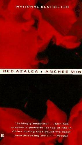 Red Azalea by Anchee Min