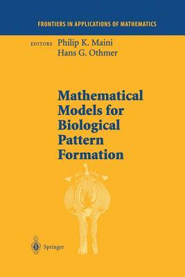 Mathematical Models for Biological Pattern Formation by 