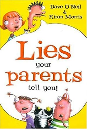 Lies Your Parents Tell You (Takeaway Series) by Davie O'Neill, Kiran Morris