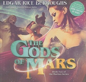 The Gods of Mars by Edgar Rice Burroughs