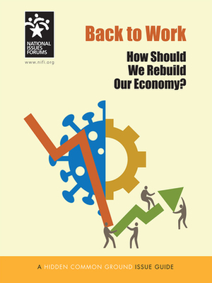 Back to Work: How Should We Rebuild Our Economy? by Tony Wharton