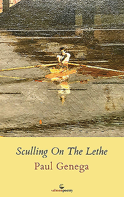 Sculling on the Lethe by Paul Genega