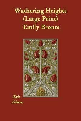 Wuthering Heights by Emily Brontë