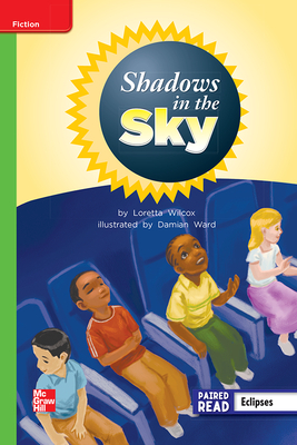 Reading Wonders Leveled Reader Shadows in the Sky: Beyond Unit 3 Week 2 Grade 2 by 