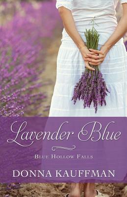 Lavender Blue by Donna Kauffman