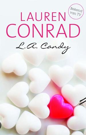 L.A. Candy by Lauren Conrad