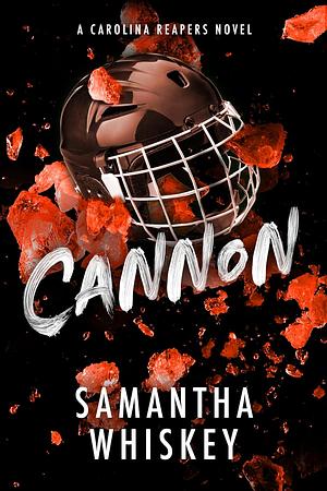 Cannon by Samantha Whiskey