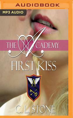 First Kiss by C.L. Stone