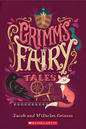 Grimms' Fairy Tales by Jacob Grimm