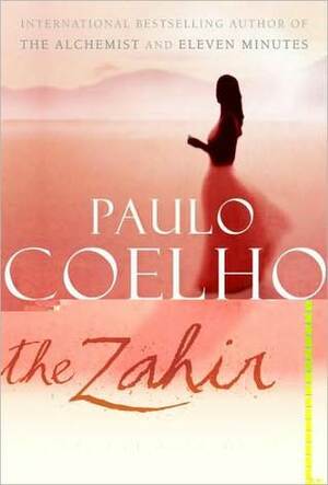 The Zahir: A Novel of Obsession by Paulo Coelho