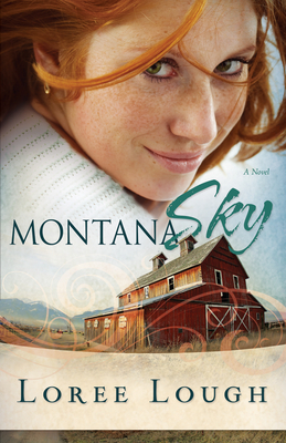 Montana Sky by Loree Lough