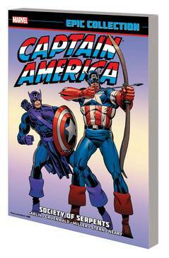 Captain America Epic Collection Vol. 12: Society of Serpents by Mark Gruenwald, Roger Stern, Mike Carlin, Frank Miller, Paul Neary