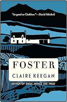 Foster by Claire Keegan