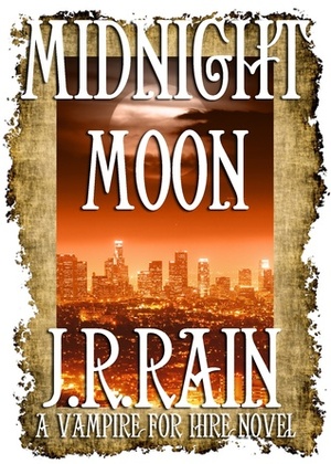 Midnight Moon by J.R. Rain