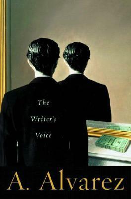 The Writer's Voice by A. Alvarez