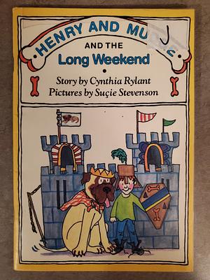 Henry and Mudge and the Long Weekend by Cynthia Rylant