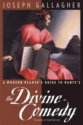 Modern Reader's Guide to Dante's the DIV by Joseph Gallagher