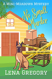 No Small Murder by Lena Gregory, Lena Gregory