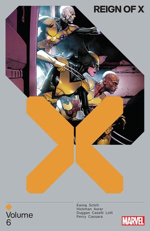 Reign of X Vol. 6 by Benjamin Percy, Mahmud Asrar, Al Ewing, Matteo Lolli, Valerio Schiti, Jonathan Hickman, Stefano Caselli, Gerry Duggan