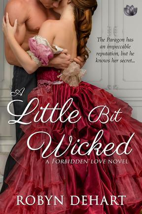 A Little Bit Wicked by Robyn DeHart