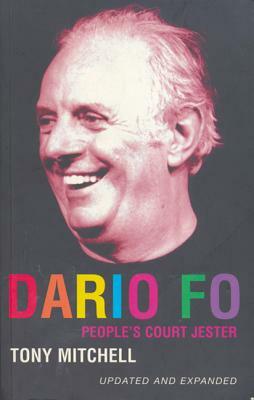 Dario Fo: People's Court Jester by Tony Mitchell