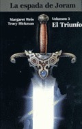 El Triunfo - Vol. 3 - La Espada de Joram by Margaret Weis, Tracy Hickman