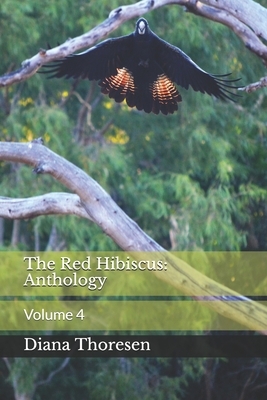 The Red Hibiscus: Anthology: Volume 4 by Greg Gaul, Michael O'Donnell, Vaishnavi Gupta