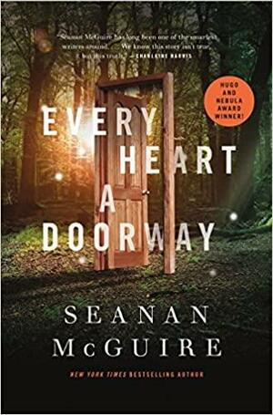 Every Heart a Doorway, Volume 1 by Seanan McGuire