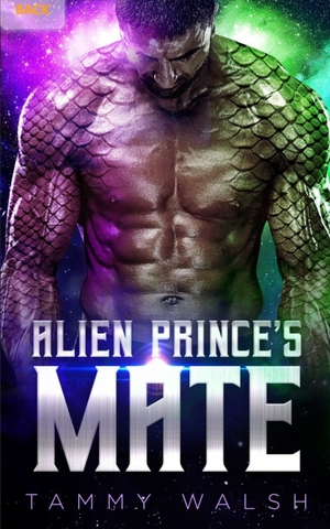 Alien Prince's Mate by Tammy Walsh