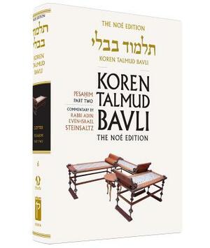 Koren Talmud Bavli, Vol.7: Tractate Pesahim, Part 2: Noe Color Edition, Hebrew/English by Adin Even-Israel Steinsaltz