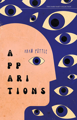 Apparitions  by Adam Pottle