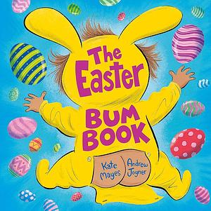 The Easter Bum Book by Kate Mayes
