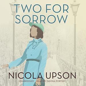 Two for Sorrow by Nicola Upson