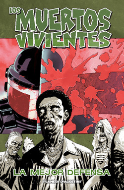 La mejor defensa by Charlie Adlard, Cliff Rathburn, Robert Kirkman