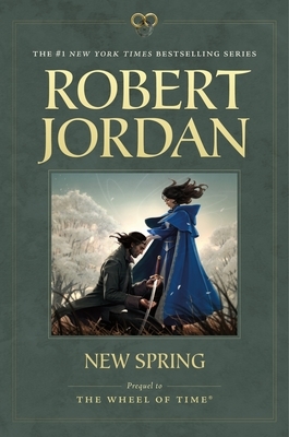 New Spring by Robert Jordan