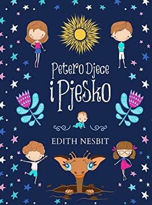 Petero djece i Pjesko by E. Nesbit