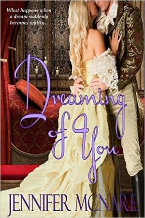 Dreaming of You by Jennifer McNare